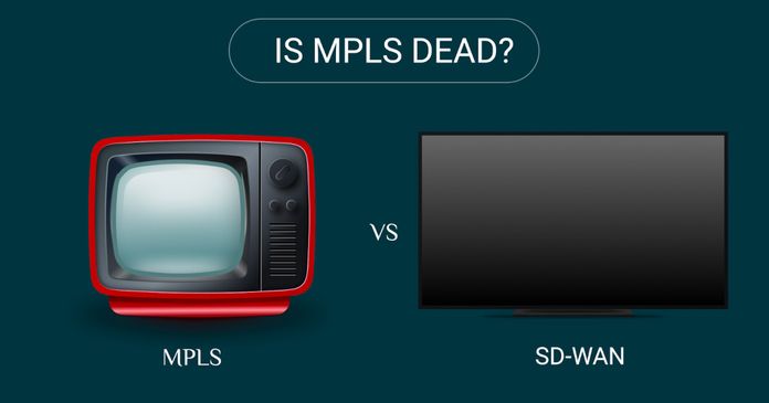 MPLS vs SD-WAN: Optimizing Your WAN for the Cloud Era